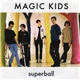 Magic Kids - Superball