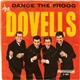 The Dovells - Betty In Bermudas / Dance The Froog