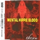 Mental Hippie Blood - Chosen