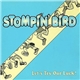 Stompin' Bird - Let's Try Our Luck!