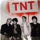 TNT - Complete Recordings