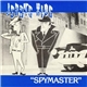 Jerry's Kids - Spymaster / Torn Apart