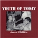 Youth Of Today - Live At CBGB's