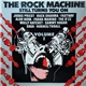 Various - The Rock Machine Still Turns You On Volume I