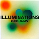 Illuminations - See-Saw