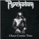 Psychotron - Chaos Cosmic Time