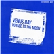 Venus Ray - Voyage To The Moon