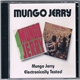 Mungo Jerry - Mungo Jerry / Electronically Tested