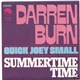 Darren Burn - Summertime Time
