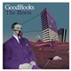 GoodBooks - The Illness