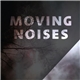 Various - Moving Noises II