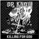 Dr. Know - Killing For God