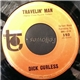 Dick Curless - Travelin' Man / Rocky Mountain Queen