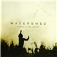 Watershed - Staring At The Ceiling