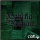 Nothing To Nothing - To Better Days