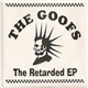 The Goofs - The Retarded EP