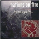 Nations On Fire - Burn Again...