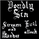 Deadly Sin - Screams And Thunder / Evil Attack