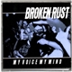 Broken Rust - My Voice My Mind