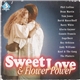 Various - Sweet Love & Flower Power
