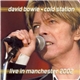 David Bowie - Cold Station (Live In Manchester 2002)