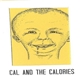 Cal And The Calories - Plop