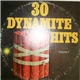 Various - 30 Dynamite Hits Volume 1