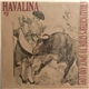 Havalina - A Bullfighter's Guide To Space And Love