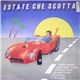 Various - Estate Che Scotta