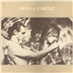 Into A Circle - Forever