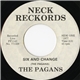 The Pagans - Six And Change