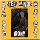 Steel Miners - Irony