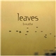 Leaves - Breathe - Album Sampler