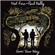 Neil Finn + Paul Kelly - Goin' Your Way