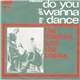 The Mamas & The Papas - Do You Wanna Dance / My Girl