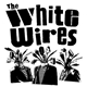 The White Wires - The White Wires