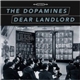 The Dopamines / Dear Landlord - Portrait Parle