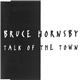 Bruce Hornsby - Talk Of The Town