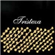 Tristeza - Foreshadow / Smoke Through Glass