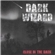 Dark Wizard - Close In The Dark