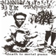 Lt. Dan / Shit Life / Stabbed In The Face - Death To Metal Punx