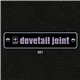 Dovetail Joint - 001