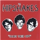 The Hipshakes - Shake Their Hips