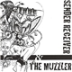 The Muzzler, Sender Receiver - Split