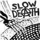 Slow Death - Demo '85