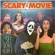 Various - Scary Movie: Music That Inspired The Soundtrack?