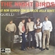 The Night Birds - Io Non Guardo Con Gli Occhi Della Gente / Quelli