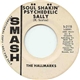 The Hallmarks - Soul Shakin' Psychedelic Sally / Girl Of My Dreams