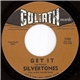 Silvertones - Get It / Bathsheba
