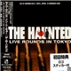 The Haunted - Live Rounds In Tokyo